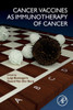 Cancer Vaccines as Immunotherapy of Cancer