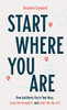Start Where You Are