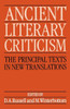 Ancient Literary Criticism: The Principal Texts in New Translations
