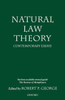 Natural Law Theory: Contemporary Essays