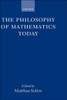 The Philosophy of Mathematics Today