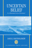 Uncertain Belief: Is It Rational to Be a Christian?