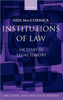 Institutions of Law: An Essay in Legal Theory