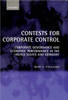 Contests for Corporate Control: Corporate Governance and Economic Performance in the United States and Germany