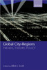 Global City-Regions ' Trends, Theory, Policy '