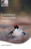 Evolutionary Conservation Genetics