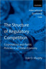 The Structure of Regulatory Competition: Corporations and Public Policies in a Global Economy