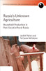 Russia's Unknown Agriculture: Household Production in Post-Communist Russia