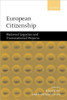European Citizenship: National Legacies and Transnational Projects