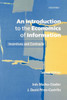 An Introduction to the Economics of Information: Incentives and Contracts