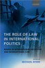 The Role of Law in International Politics Essays in International Relations and International Law
