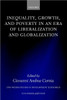 Inequality, Growth, and Poverty in an Era of Liberalization and Globalization