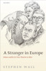 A Stranger in Europe: Britain and the EU from Thatcher to Blair