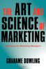 The Art and Science of Marketing: Marketing for Marketing Managers