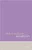 Oxford Studies in Metaphysics: Volume 2