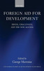 Foreign Aid for Development: Issues, Challenges, and the New Agenda
