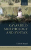 Kayardild Morphology and Syntax