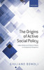 Origins of Active Social Policy: Labour Market and Childcare Policies in a Comparative Perspective