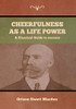 Cheerfulness as a Life Power