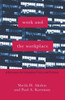 Work and the Workplace: A Resource for Innovative Policy and Practice