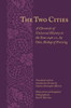 The Two Cities: A Chronicle of Universal History to the Year 1146
