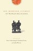 Sex, Marriage, and Family in World Religions