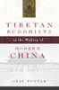 Tibetan Buddhists in the Making of Modern China