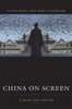 China on Screen: Cinema and Nation