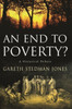 An End to Poverty?: A Historical Debate