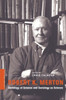 Robert K. Merton: Sociology of Science and Sociology as Science