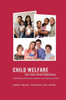 Child Welfare for the Twenty-First Century: A Handbook of Practices, Policies, and Programs