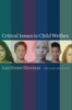 Critical Issues in Child Welfare