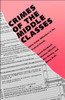 Crimes of the Middle Classes: White-Collar Offenders in the Federal Courts