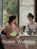Susan Watkins and Women Artists of the Progressive Era