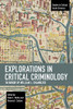 Explorations in Critical Criminology in Honor of William J. Chambliss (Studies in Critical Social Sciences)