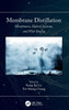 Membrane Distillation: Membranes, Hybrid Systems and Pilot Studies