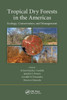 Tropical Dry Forests in the Americas: Ecology, Conservation, and Management