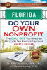 FLORIDA Do Your Own Nonprofit: The Only GPS You Need for 501c3 Tax Exempt Approval