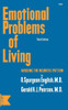 Emotional Problems of Living: Avoiding the Neurotic Pattern, third edition
