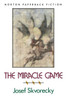 The Miracle Game the Miracle Game