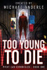 Too Young to Die (Pivot Lab Chronicles)