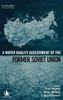 Water Quality Assessment in the Former Soviet Union