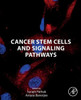 Cancer Stem Cells and Signaling Pathways