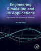 Engineering Simulation and Its Applications: Algorithms and Numerical Methods