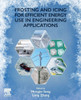 Frosting and Icing for Efficient Energy Use in Engineering Applications