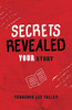 Secrets Revealed: YOUR Story