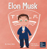 Elon Musk: A Kid's Book About Inventions (Mini Movers and Shakers)