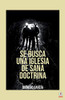 Se busca una iglesia de sana doctrina (Spanish Edition)