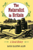 The Naturalist in Britain: A Social History