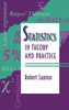Statistics in Theory and Practice